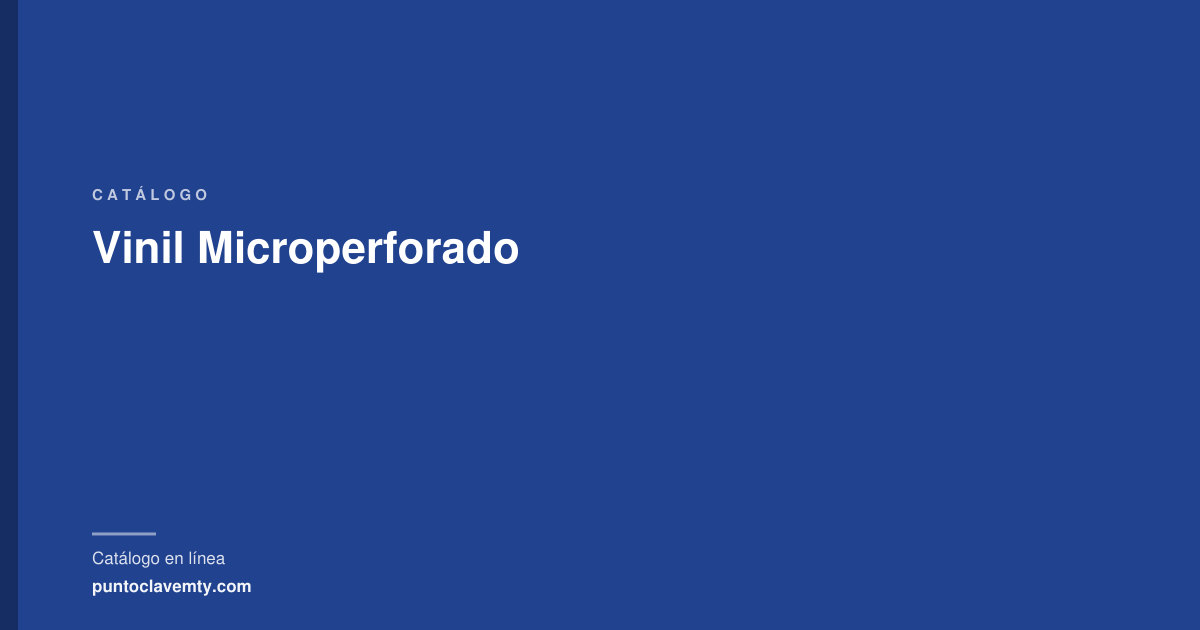 Catálogo de Vinil Microperforado de Punto Clave