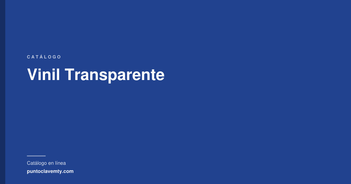 Catálogo de Vinil Transparente de Punto Clave